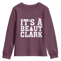 Funny Christmas Movie Its A Beaut Clark Youth Sweatshirt Xmas Vacation Holiday - Wonder Print Shop