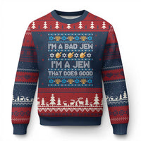 Funny Jewish Hanukkah Ugly Christmas Sweater I Am A Bad Jew I Am A Jew That Does Good - Wonder Print Shop