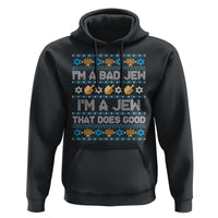 Funny Jewish Hanukkah Hoodie I Am A Bad Jew I Am A Jew That Does Good - Wonder Print Shop