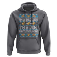 Funny Jewish Hanukkah Hoodie I Am A Bad Jew I Am A Jew That Does Good - Wonder Print Shop