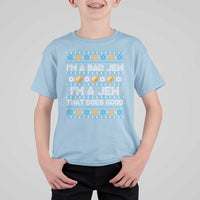 Funny Jewish Hanukkah T Shirt For Kid I Am A Bad Jew I Am A Jew That Does Good - Wonder Print Shop