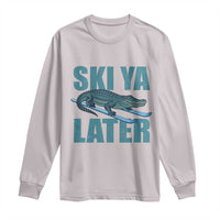 Funny Skiing Alligator Long Sleeve Shirt Ski Ya Later Skier Winter Sport - Wonder Print Shop