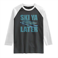 Funny Skiing Alligator Raglan Shirt Ski Ya Later Skier Winter Sport - Wonder Print Shop