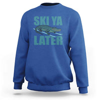 Funny Skiing Alligator Sweatshirt Ski Ya Later Skier Winter Sport - Wonder Print Shop