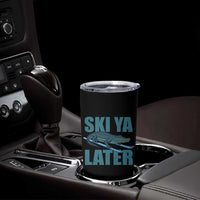 Funny Skiing Alligator Tumbler Cup Ski Ya Later Skier Winter Sport - Wonder Print Shop
