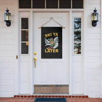 Funny Skiing Alligator Garden Flag Ski Ya Later Skier Snow Mountain Winter Sport - Wonder Print Shop