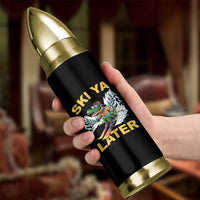 Funny Skiing Alligator Bullet Tumbler Ski Ya Later Skier Snow Mountain Winter Sport - Wonder Print Shop