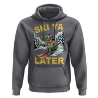 Funny Skiing Alligator Hoodie Ski Ya Later Skier Snow Mountain Winter Sport - Wonder Print Shop