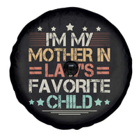 I Am My Mother In Laws Favorite Child Spare Tire Cover Family Humor - Wonder Print Shop