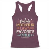 I Am My Mother In Laws Favorite Child Racerback Tank Top Family Humor - Wonder Print Shop