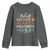 I Am My Mother In Laws Favorite Child Youth Sweatshirt Family Humor - Wonder Print Shop