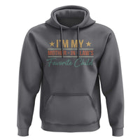 I Am My Mother In Laws Favorite Child Hoodie Funny Parent - Wonder Print Shop