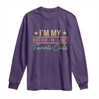 I Am My Mother In Laws Favorite Child Long Sleeve Shirt Funny Parent - Wonder Print Shop
