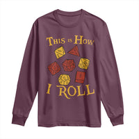 Funny RPG Tabletop Dice Long Sleeve Shirt This Is How I Roll Vintage D20