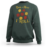 Funny RPG Tabletop Dice Sweatshirt This Is How I Roll Vintage D20