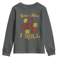Funny RPG Tabletop Dice Youth Sweatshirt This Is How I Roll Vintage D20