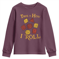 Funny RPG Tabletop Dice Youth Sweatshirt This Is How I Roll Vintage D20