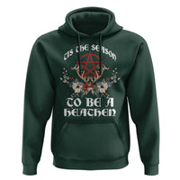 Tis The Season To Be The Heathen Hoodie Pagan Christmas Yule Holiday Pentagram - Wonder Print Shop