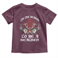 Tis The Season To Be The Heathen Toddler T Shirt Pagan Christmas Yule Holiday Pentagram - Wonder Print Shop