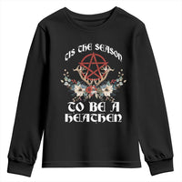 Tis The Season To Be The Heathen Youth Sweatshirt Pagan Christmas Yule Holiday Pentagram - Wonder Print Shop