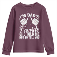 I Am Dads Favorite He Told Me Not To Tell You Youth Sweatshirt - Wonder Print Shop
