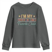 I Am My Father In Laws Favorite Child Youth Sweatshirt Funny Parent - Wonder Print Shop