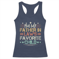 I Am My Father In Laws Favorite Child Racerback Tank Top Family Humor - Wonder Print Shop