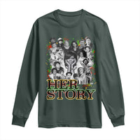 Black Women History Long Sleeve Shirt Her Story Black History Month