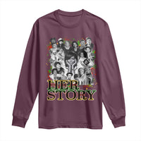Black Women History Long Sleeve Shirt Her Story Black History Month