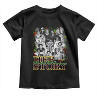 Black Women History Toddler T Shirt Her Story Black History Month