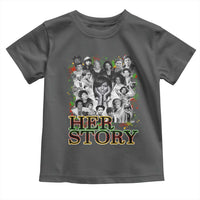 Black Women History Toddler T Shirt Her Story Black History Month