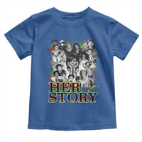 Black Women History Toddler T Shirt Her Story Black History Month