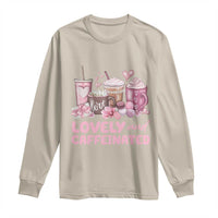 Lovely And Caffeinated Coffee Valentine Long Sleeve Shirt