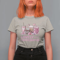 Lovely And Caffeinated Coffee Valentine T Shirt For Women