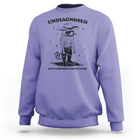 Funny Undiagnosed But Everyone's Pretty Sure Sweatshirt Cowboy Racoon