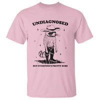 Funny Undiagnosed But Everyone's Pretty Sure T Shirt Cowboy Racoon