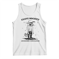 Funny Leave Society And Become A Lone Ranger Tank Top Cowboy Racoon