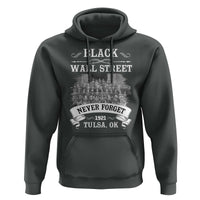 Never Forget Black Wall Street 1921 Hoodie Tulsa Oklahoma Black History Month