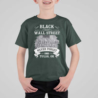 Never Forget Black Wall Street 1921 T Shirt For Kid Tulsa Oklahoma Black History Month