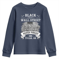 Never Forget Black Wall Street 1921 Youth Sweatshirt Tulsa Oklahoma Black History Month