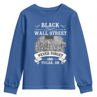 Never Forget Black Wall Street 1921 Youth Sweatshirt Tulsa Oklahoma Black History Month