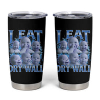 Funny AI Baby Meme Laughing Tumbler Cup I Eat Dry Wall Baby Brainrot - Wonder Print Shop
