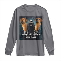 Today I Will Eat Two Corn Dogs Skeleton Meme Long Sleeve Shirt