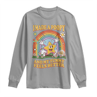 I Made A Poopy And My Tummy Feels Better Long Sleeve Shirt Funny Inappropriate Vacation Swap Adult - Wonder Print Shop