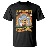 I Made A Poopy And My Tummy Feels Better T Shirt Funny Inappropriate Vacation Swap Adult - Wonder Print Shop