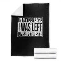 Funny In My Defense I Was Left Unsupervised Throw Blanket - Wonder Print Shop
