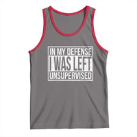 Funny In My Defense I Was Left Unsupervised Tank Top - Wonder Print Shop