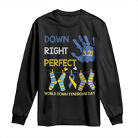 Down Right Perfect Long Sleeve Shirt March 21 World Down Syndrome Day Socks