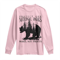Protect Our National Parks Not Profits Long Sleeve Shirt Vintage Forest Bear