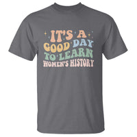 Funny It's A Good Day To Learn Women's History T Shirt Sparkle Star
